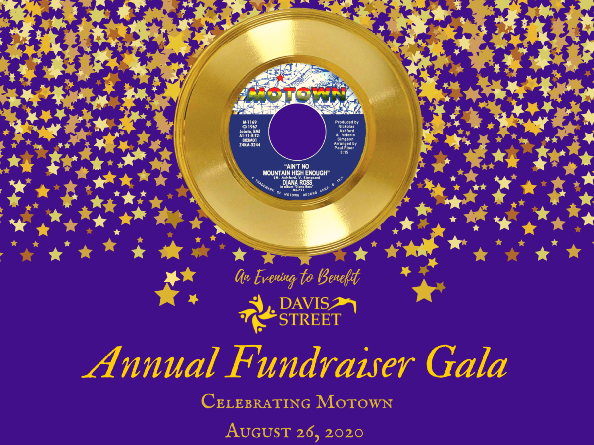 Davis Street&#039;s Annual Fundraiser Gala Celebrating Motown Rescheduled to Agosto 26, 2020!